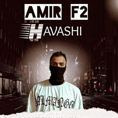 AMIR F2 'HAVASHI'