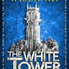 == The White Tower The Aldoran Chronicles #1 by Michael Wisehart