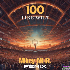 100 Like Wilt Ft Fenix (Prod By Drew Beats)