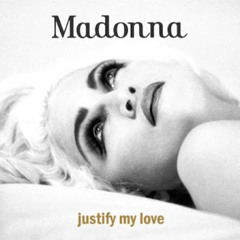 Justify My Love (K-W-G Word Is Out Mashup) MADONNA