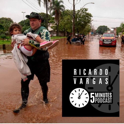 Three Things to Keep in Mind While Managing the Crisis With the Rain in the South of Brazil