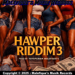 Money Money Remix (Hawper Riddim 3 Prod By Yoyopcman Malefique's)