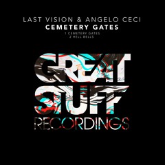 Last Vision & Angelo Ceci - Cemetery Gates