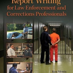 Ebook Report Writing for Law Enforcement and Corrections Professionals Revel Access Code free ac