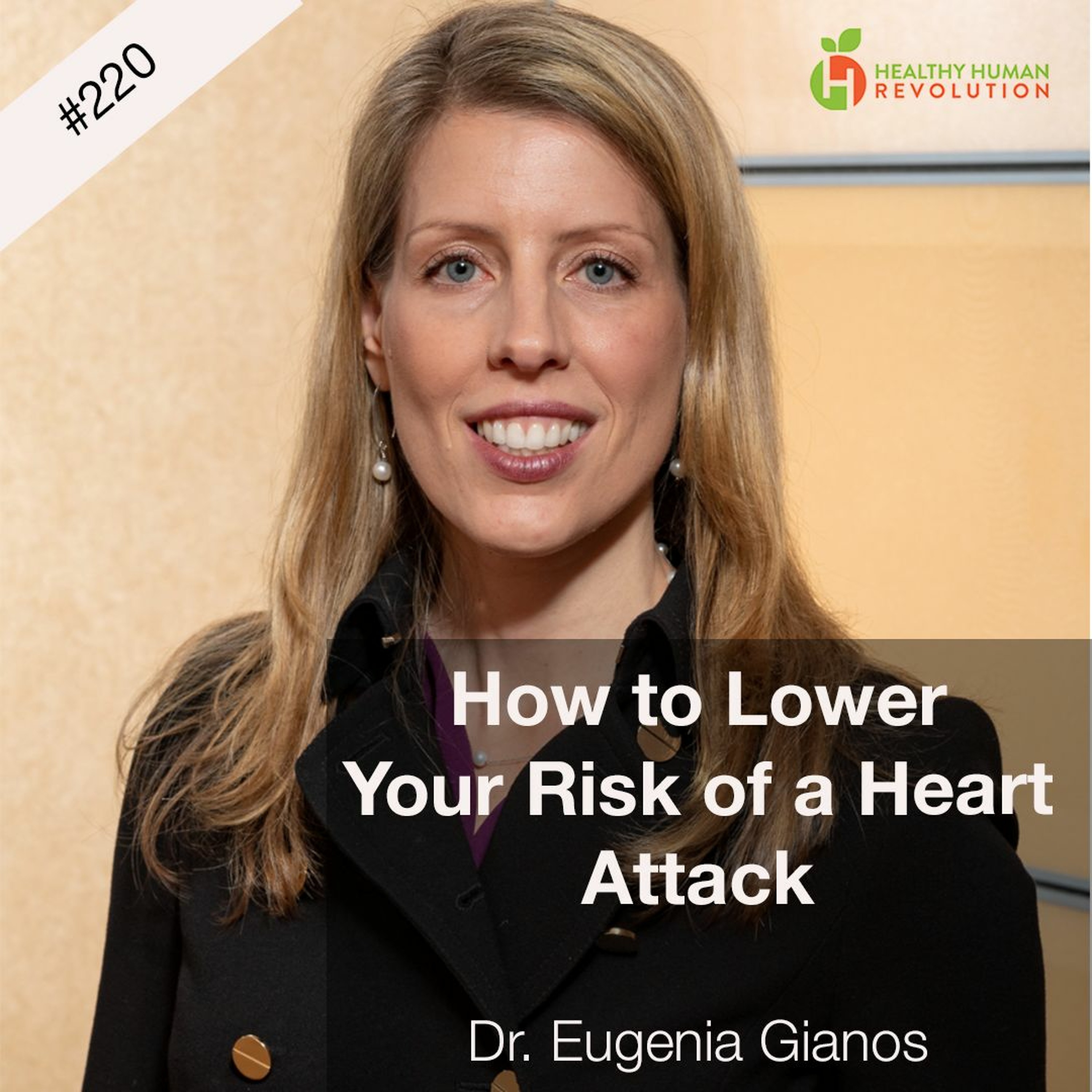 Dr. Eugenia Gianos: How to Lower Your Risks of a Heart Attack