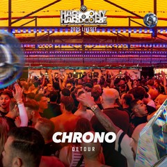 Chrono | Harmony of Hardcore 2025 | Detour