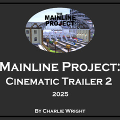 Mainline Project Trailer 2 Music