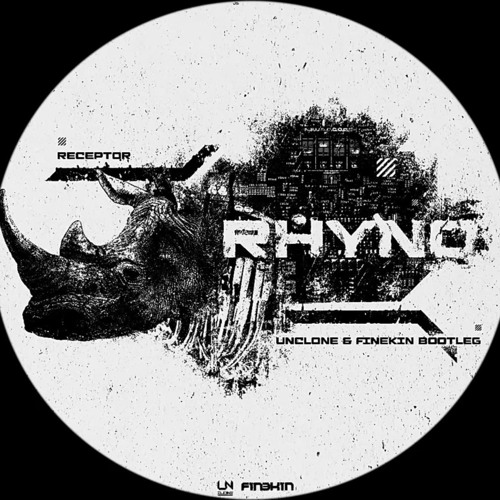 Receptor - Rhyno  (Unclone x Finekin bootleg)