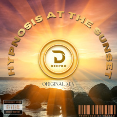 Deepro - Hypnosis At The Sunset (Original Mix)