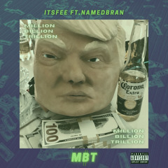 MBT Ft/NamedBran