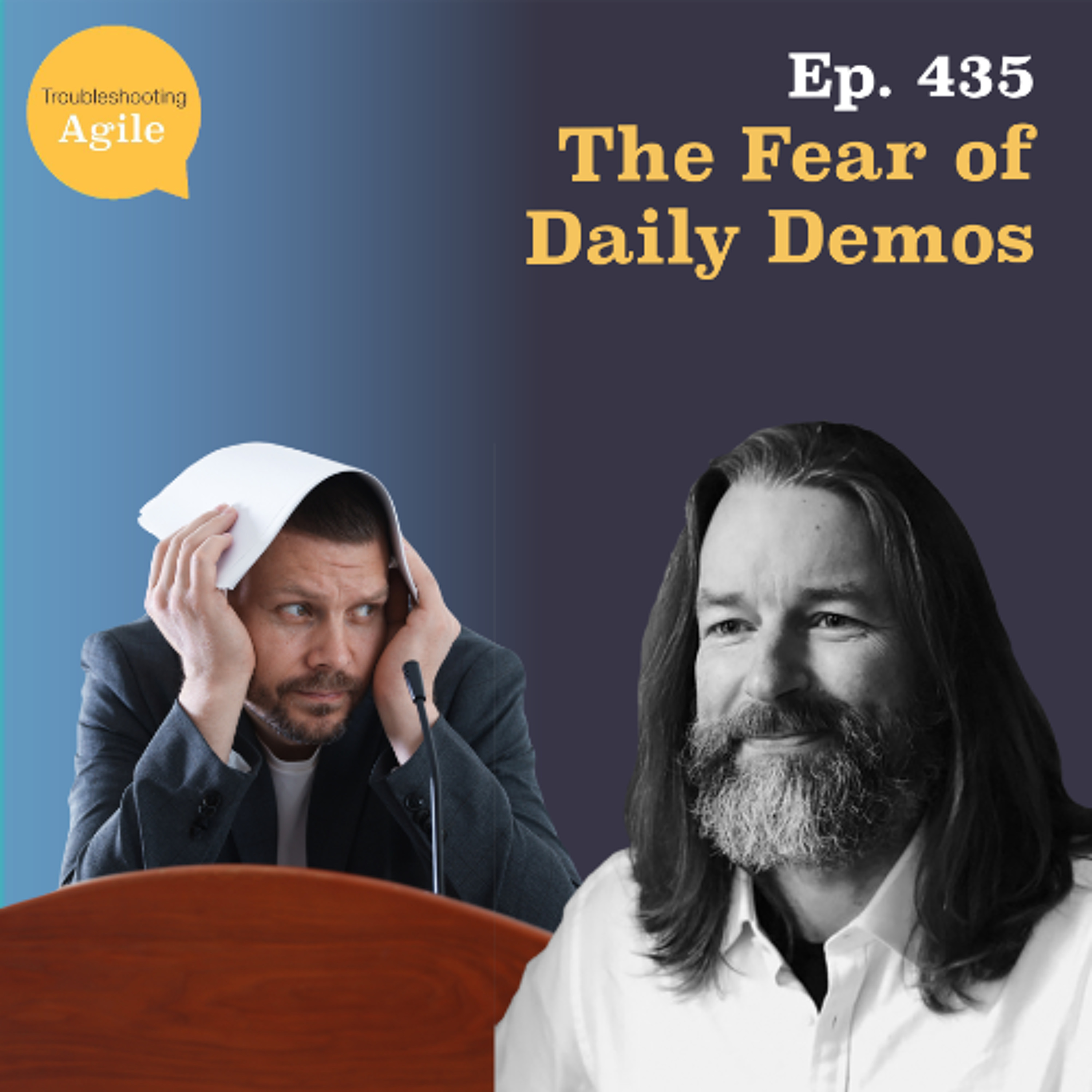 The Fear of Daily Demos