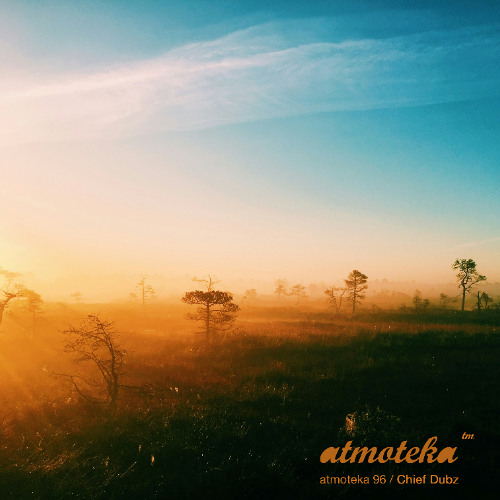Chief Dubz - atmoteka 96