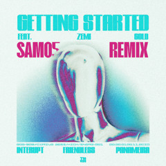 Getting Started (SAMO5 Remix) [feat. Panameira & Zemi Gold]