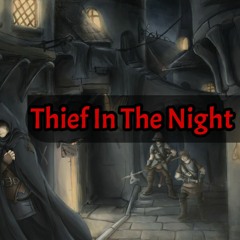 Thief In The Night