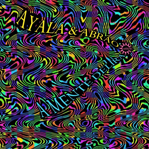 Ayala & Abrão - A Mente Delira (Francesco Chiocci Remix)