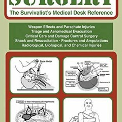 GET EBOOK EPUB KINDLE PDF Emergency War Surgery: The Survivalist's Medical Desk Reference by  Depart