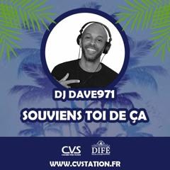 DJ DAVE971 - SOUVIENS TOI DES ANNEES 2009 2010 - LIVE CVS