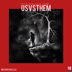USVSTHEM (feat. MX$E)