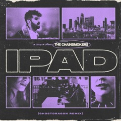 The Chainsmokers iPad Remixes