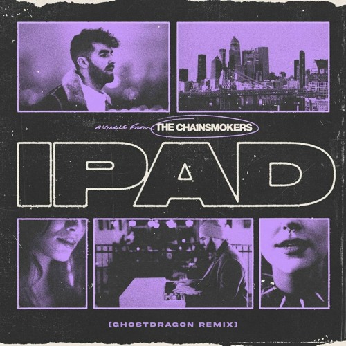 The Chainsmokers - iPad (GhostDragon Remix)