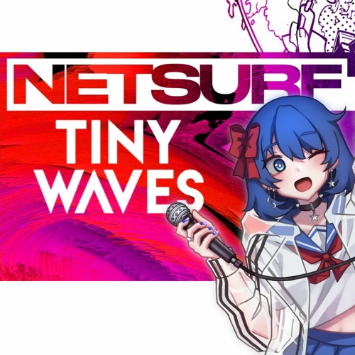Live @ Tiny Waves CosRave NETSURF #11 (20210618)