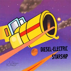 Diesel - Electric Starship