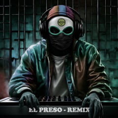 El Preso Remix
