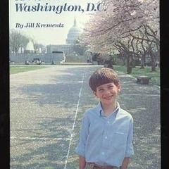 🗂️ View [PDF EBOOK EPUB KINDLE] A Visit to Washington, D.C. by  Jill Krementz