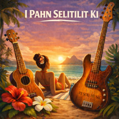 I Pahn Selitilit Ki (Instrumental)