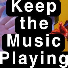 keep the music playing