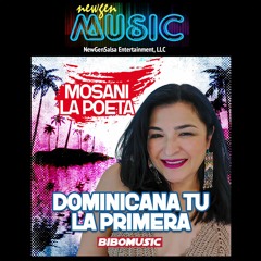 Dominicana Tu La Primera - Mosani La Poeta    (2023)