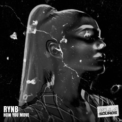 RYNB - How You Move (Free Download)