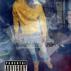 MikeeB “Back Then“
