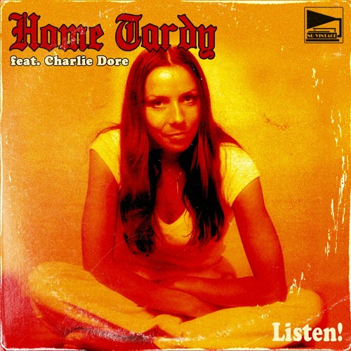 Home Tardy feat. Charlie Dore - Listen!