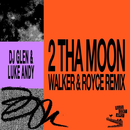 DJ Glen & Luke Andy - 2 Tha Moon (Walker & Royce Remix)