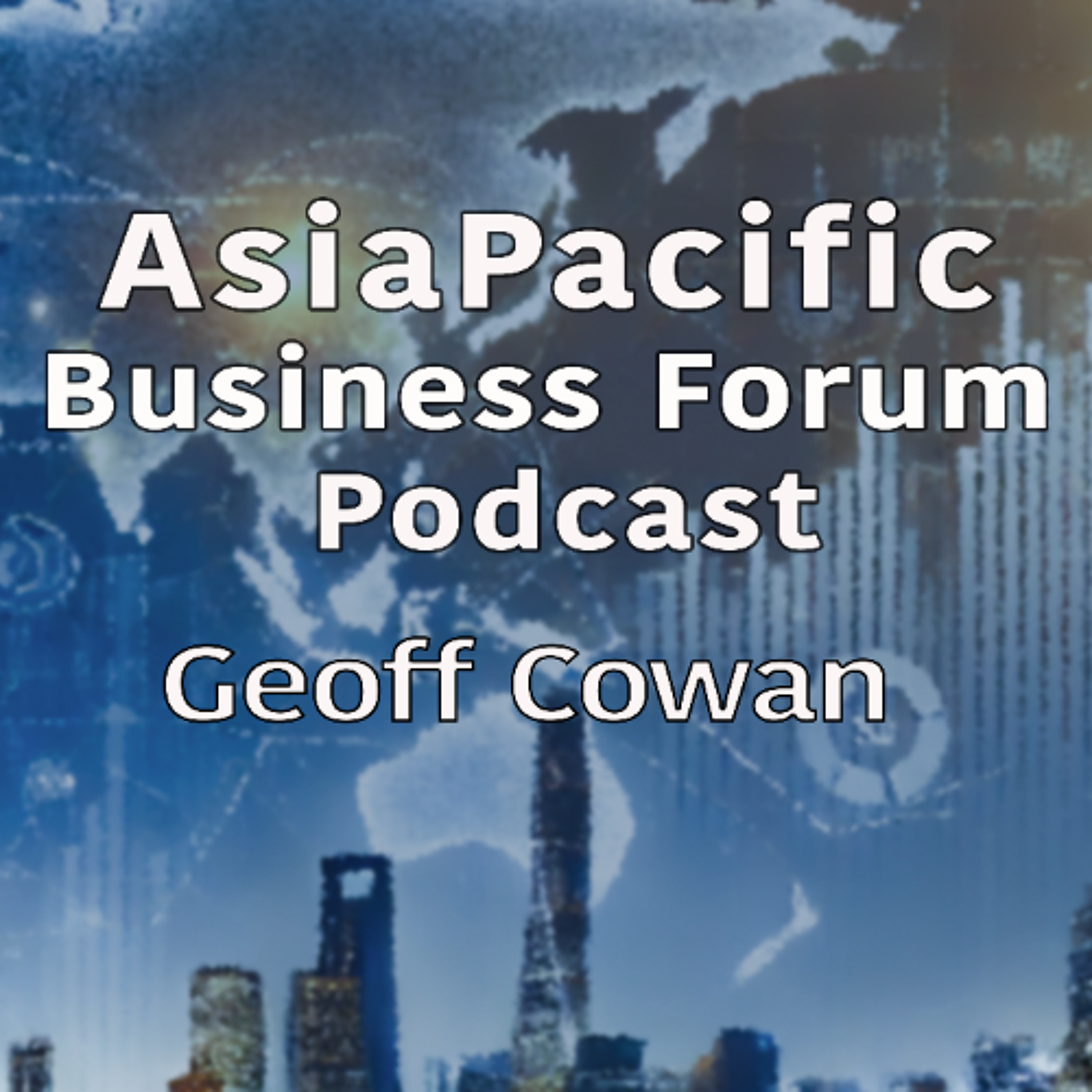 Asia Pacific Business Forum Podcast