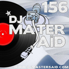 DJ Master Saïd's Soulful & Funky House Mix Volume 156