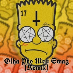 Olha pro meu Swag (Remix)