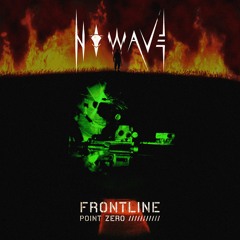 N O W A V E - FRONTLINE [Point Zero]