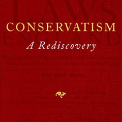 Read KINDLE 📝 Conservatism: A Rediscovery by  Yoram Hazony [PDF EBOOK EPUB KINDLE]