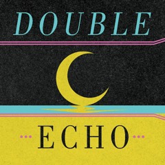 Double Echo -  Spectre