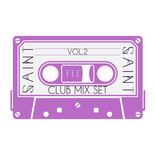 [SAINT]CLUB MIX SET Vol.3