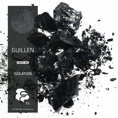GUILLEN - Isolation (FROST045)