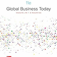 [VIEW] PDF EBOOK EPUB KINDLE ISE Global Business Today by Charles Hill & G. Tomas M.