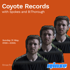 Coyote Records with Spokes and B:Thorough - 31 May 2020