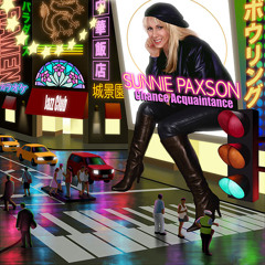Sunnie Paxson : Chance Aquaintance