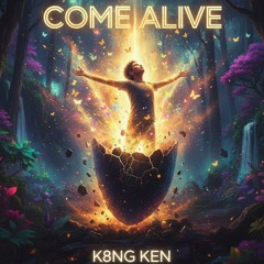 Come Alive