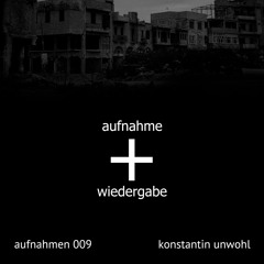 aufnahmen 009 by Konstantin Unwohl