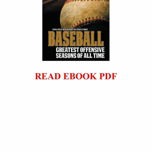 Stream [READ] Baseball Greatest Offensive Seasons of All Time Ranking