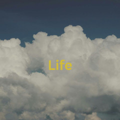 Life